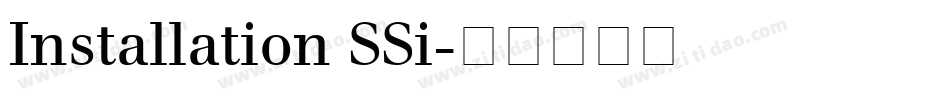 Installation SSi字体转换